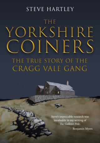 Yorkshire Coiners - Steve Hartley
