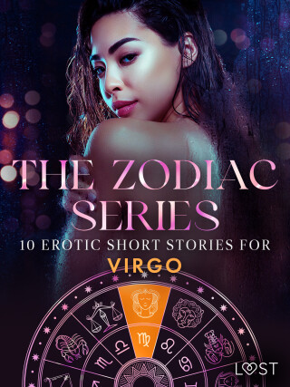 The Zodiac Series: 10 Erotic Short Stories for Virgo - Sara Agnès L.,Lisa Vild,Camille Bech,B. J. Hermansson,Marguerite Nousville
