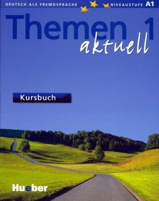 Themen aktuell 1: Kursbuch - Kolektiv autorů