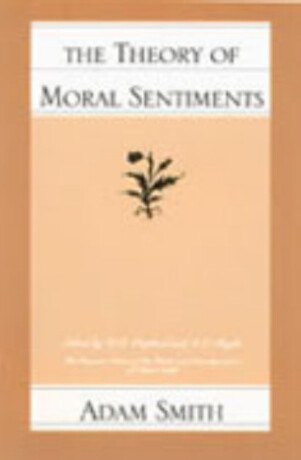 Theory of Moral Sentiments - Adam Smith