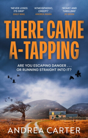There Came A-Tapping - Andrea Carter