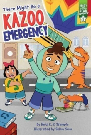 There Might Be a Kazoo Emergency - Heidi E. Y. Stemple