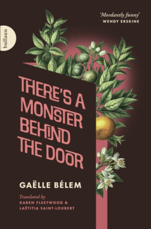 There's a Monster Behind the Door - Gaelle Belem
