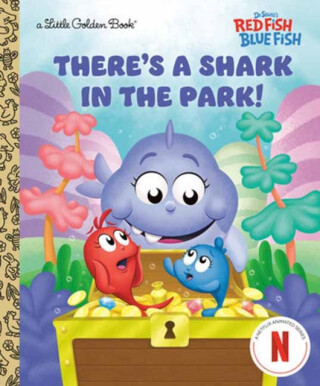 There's a Shark in the Park! (Dr. Seuss's Red Fish, Blue Fish) - Golden Books