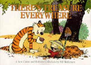 There´s Treasure Everywhere - Bill Watterson