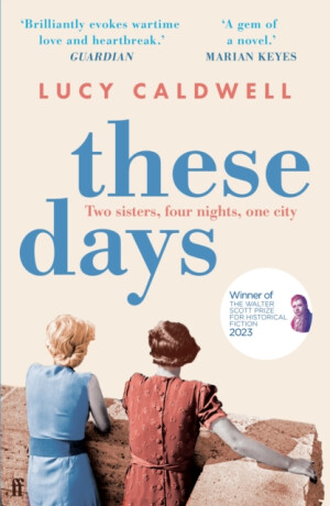 These Days - Lucy Caldwell