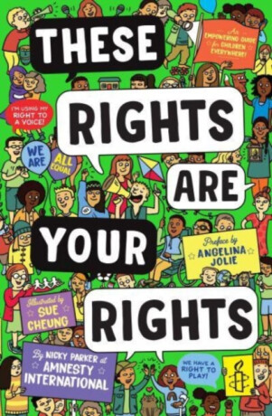 These Rights are Your Rights - Amnesty International,Nicky Parker at Amnesty International