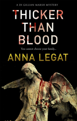 Thicker Than Blood - Anna Legat