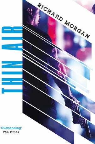 Thin Air - Richard K. Morgan
