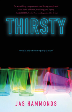 Thirsty: A Novel - Jas Hammonds
