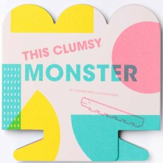 This Clumsy Monster - Yeonju Yang,Claudia Ripol