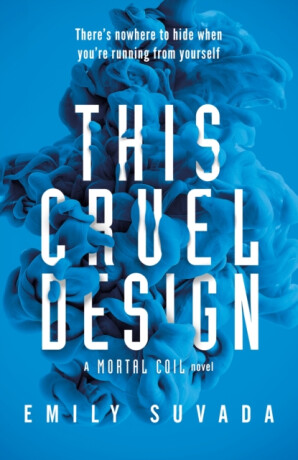 This Cruel Design - Emily Suvada