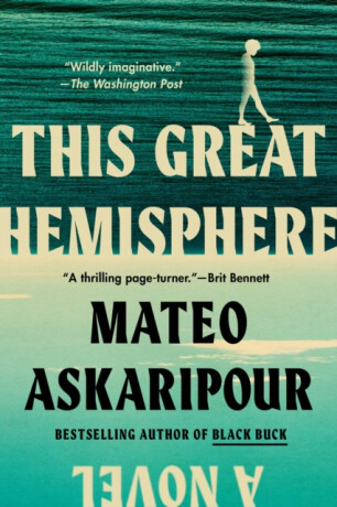 This Great Hemisphere - Mateo Askaripour