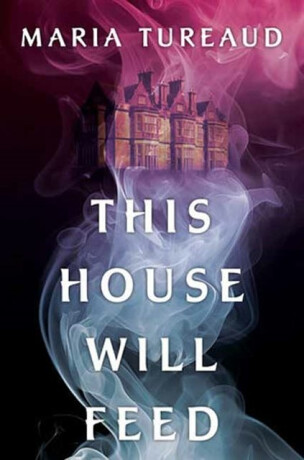 This House Will Feed - Maria Tureaud