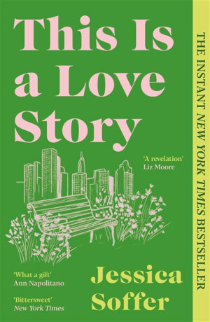 This Is a Love Story - Jessica Soffer