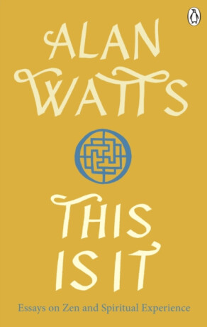 This is It - Alan Watts