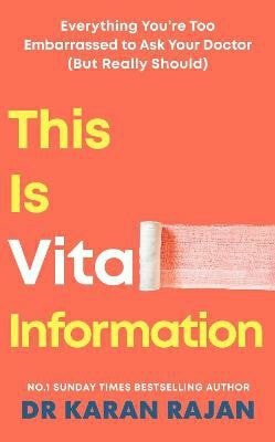 This is Vital Information - Dr Karan Rajan