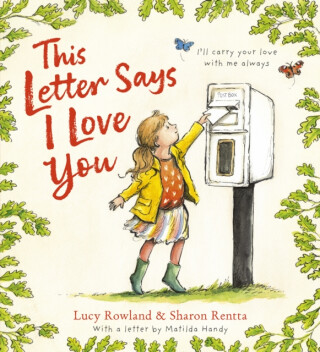 This Letter Says I Love You - Rowland Lucy,Matilda Handy