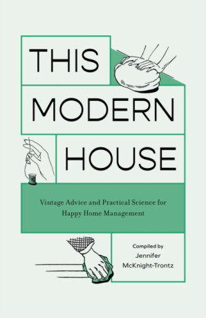 This Modern House - Jennifer Mcknight-Trontz