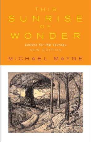 This Sunrise of Wonder - Michael Mayne