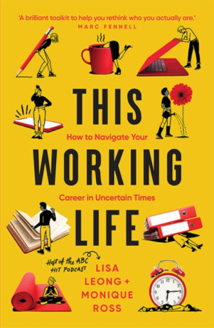 This Working Life - Lisa Leong,Monique Ross