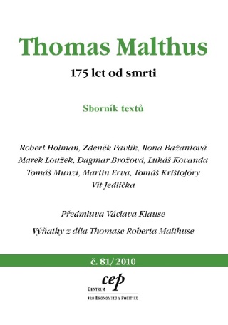 Thomas Malthus - Robert Holman,Marek Loužek,Zdeněk Pavlík,Dagmar Brožová,Ilona Bažantová