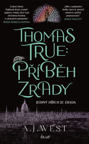 Thomas True: Příběh zrady - A. West
