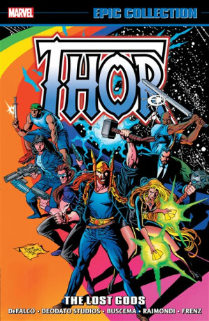 Thor Epic Collection: The Lost Gods - Wein Len,Tom DeFalco,John M. DeMatteis