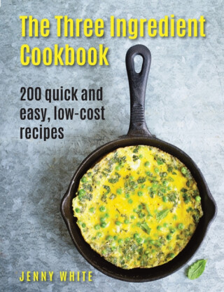 Three Ingredient Cookbook - Jenny White