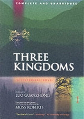 Three Kingdoms, A Historical Novel - Luo Guanzhong