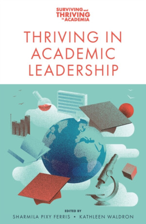Thriving in Academic Leadership - 