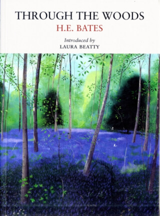 Through the Woods - E. Herbert Bates