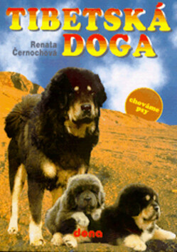 Tibetská doga - Renata Černochová,Iveta Vodičková
