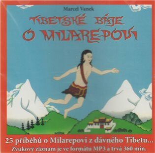 Tibetské báje o Milarepovi - Marcel Vanek