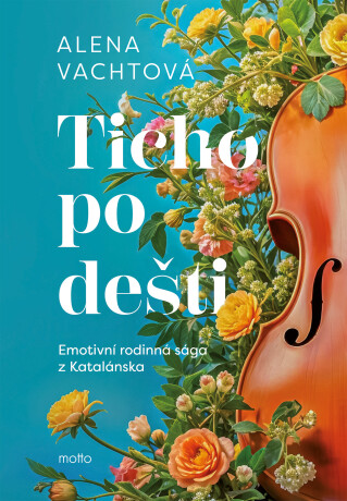 Ticho po dešti - Alena Vachtová