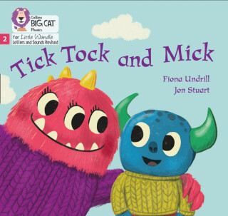 Tick Tock and Mick - Undrill Fiona