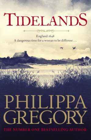Tidelands - Philippa Gregoryová