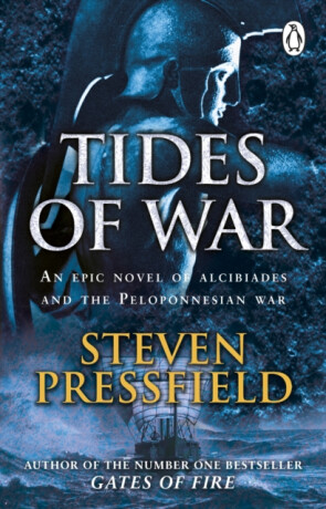 Tides Of War - Steven Pressfield