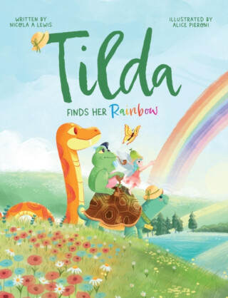 TILDA FINDS HER RAINBOW - Lewis Nicola