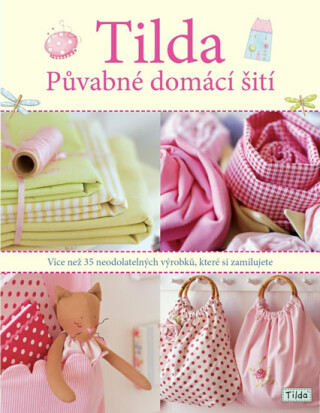Tilda - Půvabné domácí šití - Finnanger Tone