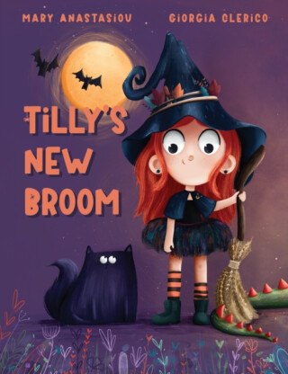 Tilly''s New Broom - Mary Anastasiou