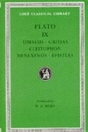 Timaeus. Critias. Cleitophon. Menexenus. Epistles - Plato