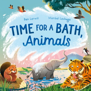 Time for a Bath, Animals - Ben Lerwill