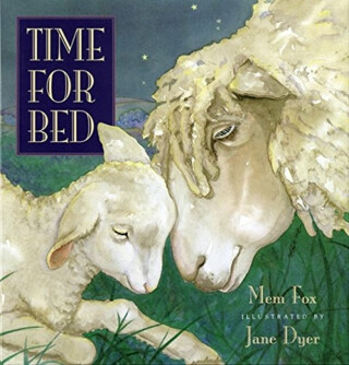 Time for Bed - Mem Fox