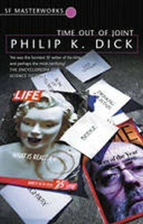 Time Out Of Joint - Philip K. Dick