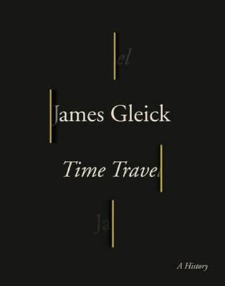 Time Travel - James Gleick