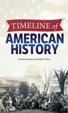 Timeline Of American History - Craig Froman