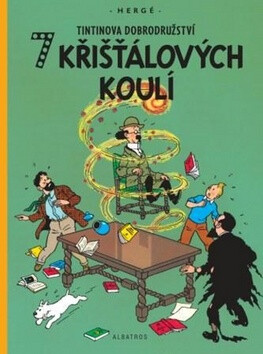 Tintinova dobrodružství 7 křišťálových koulí - Herge