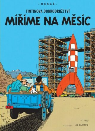 Tintinova dobrodružství Míříme na Měsíc - Herge