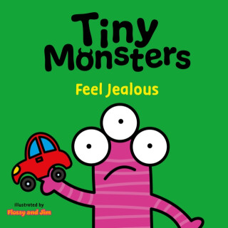 Tiny Monsters Feel Jealous - Sweet Cherry Publishing,Red